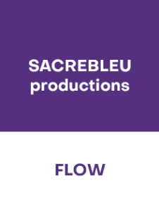 Conférence – &lsquo;FLOW&rsquo; – SACREBLEU productions